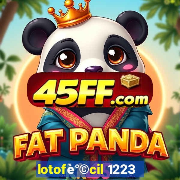 lotofè°©cil 1223